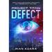 Project Titan: Defect