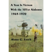 A Year In Vietnam With The 101st Airborne, 1969-1970
