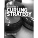 Introduction to Curling Strategy: Black & White Edition