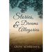 Stories, Dreams and Allegories