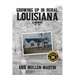 Growing Up in Rural Louisiana: A Memoir