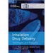 Inhalation Drug Delivery: Techniques and Products