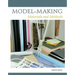Model-Making: Materials and Methods