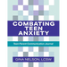 Combating Teen Anxiety: Teen-Parent Communication Journal