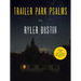 Trailer Park Psalms: Poems