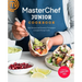 Masterchef Junior Cookbook: Bold Recipes and Essential Techniques to Inspire Young Cooks