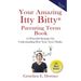 Your Amazing Itty Bitty Parenting Teens Book: 15 Powerful Parenting Strategies for Understanding How Your Teen Thinks 15 Powerful Parenting Strategies