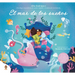 El Mar de Los Sueños / The Sea of Dreams
