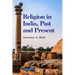 Religion in India: Past and Present