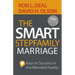 The Smart Stepfamily Marriage: Keys to Success in the Blended Family