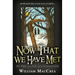 Now That We Have Met: In The Guise Of A Stranger