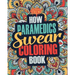 How Paramedics Swear Coloring Book: A Funny, Irreverent, Clean Swear Word Paramedic Coloring Book Gift Idea