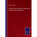 Manual of Public Libraries, Institutions, and Societies in the United States