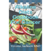 Alkaline Diets Cookbook For Cancer: A Complete Alkaline Recipes Diets to Prevent & Reverse Cancer!