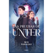 Las Pruebas de Unter / The Tests of Unter