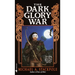 The Dark Glory War: The DragonCrown Cycle