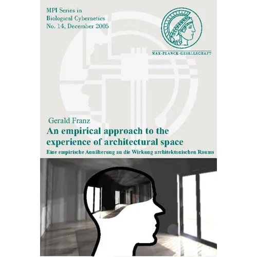 An N Empirical Approach to the Experience of Architectural Space