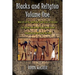Blacks and Religion Volume One: What did Africa contribute to the Origin of Religion? The Equinox and the Real Story behind Easter & Understanding the