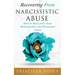 Recovering From Narcissistic Abuse: How to Heal from Toxic Relationships and Emotional Abuse