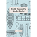 Build Yourself a Model Yacht