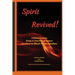 Spirit Revived: Critical Essays from Spirit: a Journal of Issues Incident to Black Pentecostalism