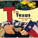 T Is for Texas: Written by Kids for Kids