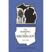 Making of Michigan, 1820-1860: A Pioneer Anthology