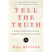 Tell the Truth: The Whole Gospel Wholly by Grace Communicated Truthfully Lovingly