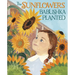 The Sunflowers Babushka Planted