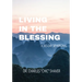 Living in the Blessing: A 365-Day Devotional