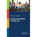 A Study Guide for King James Bible "Psalm 23"