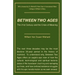 Between Two Ages: The 21st Century and the Crisis of Meaning