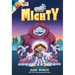 Hilo Presents: The Mighty: (A Graphic Novel)