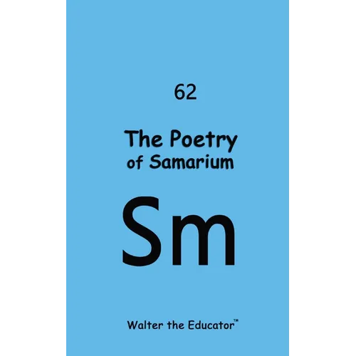 The Poetry of Samarium