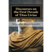 Discourses on the First Decade of Titus Livius: Niccolo Machiavelli