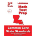 Louisiana 3rd Grade Math Test Prep: Common Core State Standards