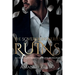 Ruins: An Arranged Marriage Mafia Romance