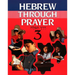 Hebrew Through Prayer 3