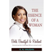 The Essence of a Woman: Bold, Beautiful and Resilient