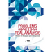 Problems and Proofs in Real Analysis: Theory of Measure and Integration