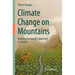 Climate Change on Mountains: Reviving Humboldt's Approach to Science