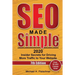 SEO Made Simple 2020: Insider Secrets for Driving More Traffic to Your Website