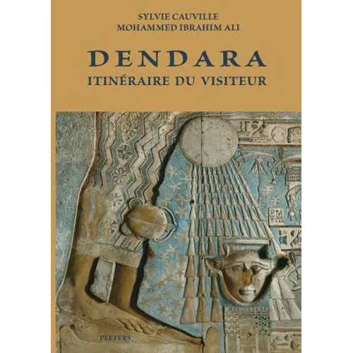 Dendara: Itineraire Du Visiteur