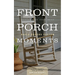 Front Porch Moments: Rocking with Jesus Daily
