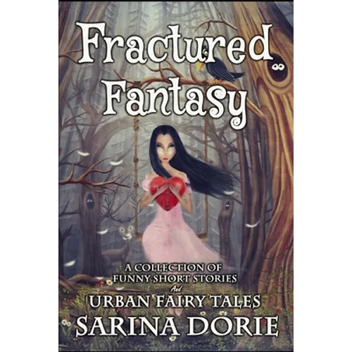 Fractured Fantasy: Urban Fairy Tales