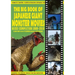 The Big Book of Japanese Giant Monster Movies: Heisei Completion (1989-2019)