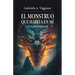 El monstruo que habita en mí se llama ansiedad