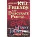 How to Kill Friends and Eviscerate People