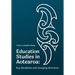 Education Studies in Aotearoa New Zealand: Key disciplines and emerging directions