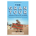 The Gran Tour: Travels with My Elders
